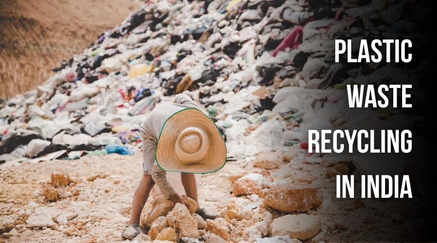 Plastic Waste Recycling in India