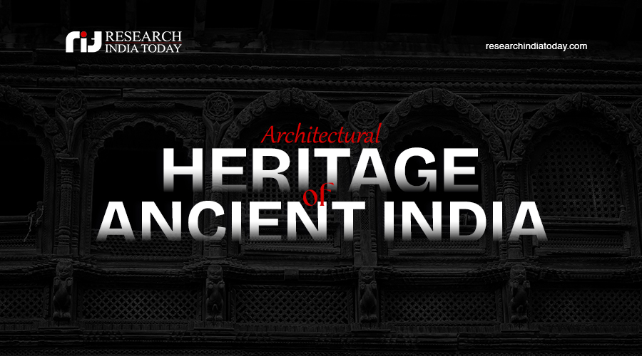 Architectural Heritage of Ancient India